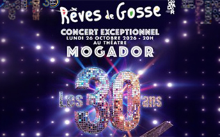 Les 30 ans de R&ecirc;ves de Gosse